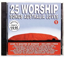 Album Image for 25 Worship Songs Australia Loves (Vol 1) - DISC 1