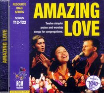 Album Image for Rcm Traditional Series #02: Amazing Love - DISC 1