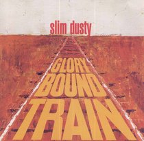 Album Image for Glory Bound Train - DISC 1