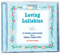 Album Image for Loving Lullabies (Cedarmont Baby Series) - DISC 1