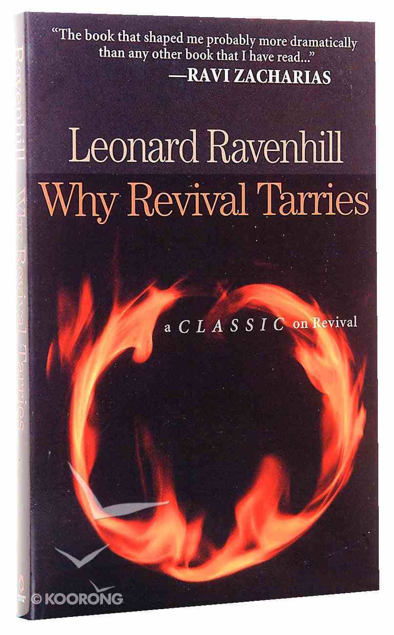 Why Revival Tarries: A Classic on Revival Paperback