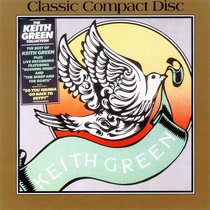 Album Image for Keith Green Collection - DISC 1