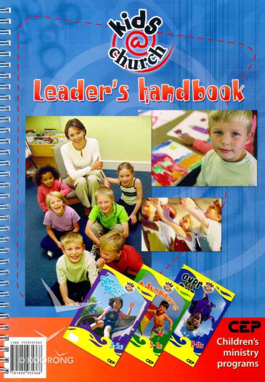 Kids@Church: Leader's Handbook Spiral