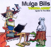 Album Image for Mulga Bills Dinkum Aussie Guide to the Bible - DISC 1