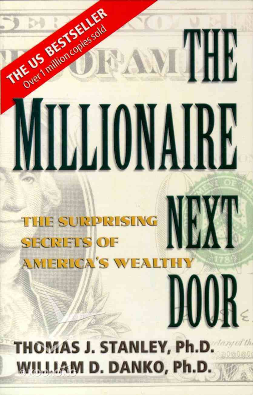 Millionaire Next Door By Thomas Stanley Koorong
