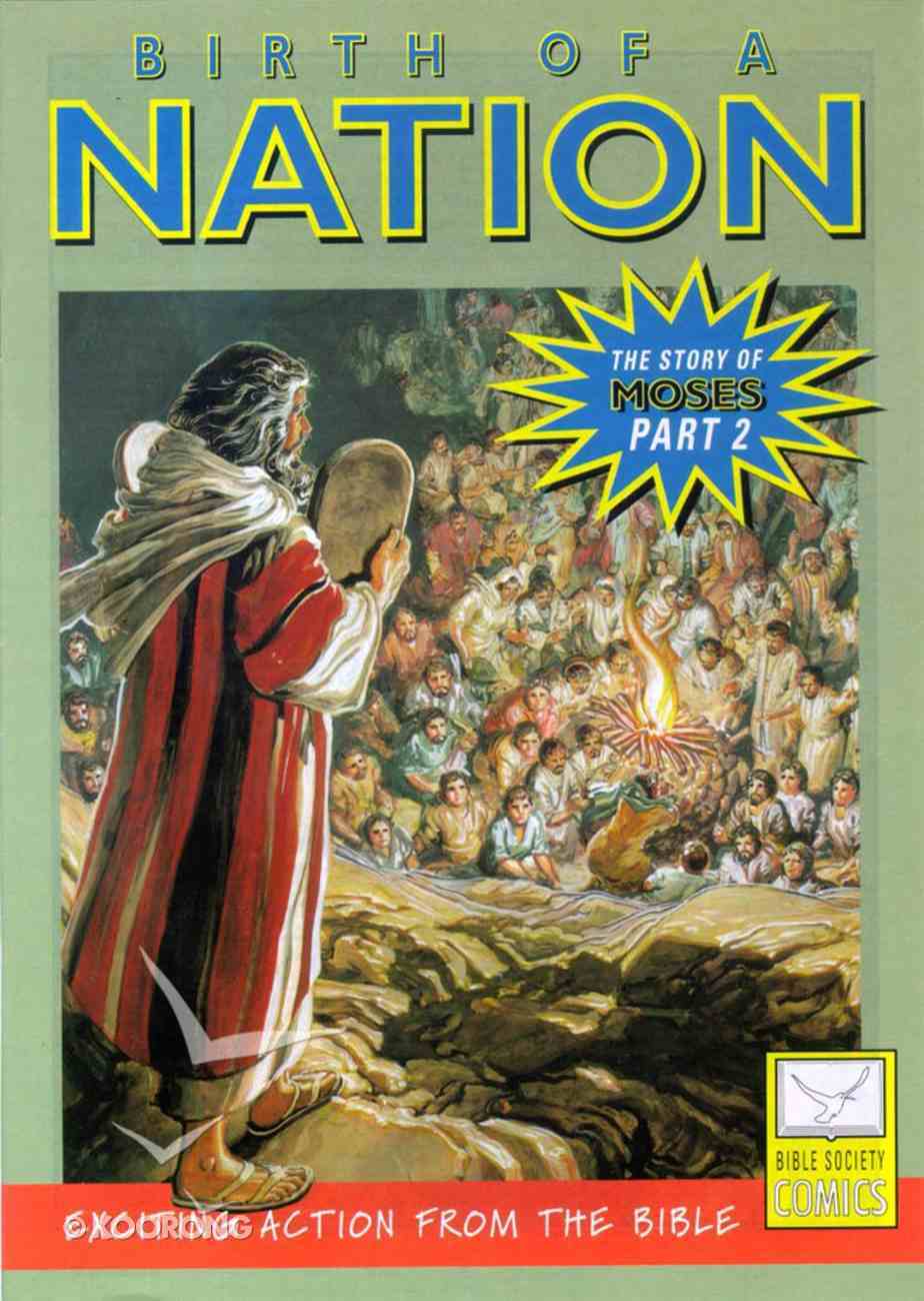 Birth of a Nation (Story of Moses #02) (Bible Society Comics Series) Paperback