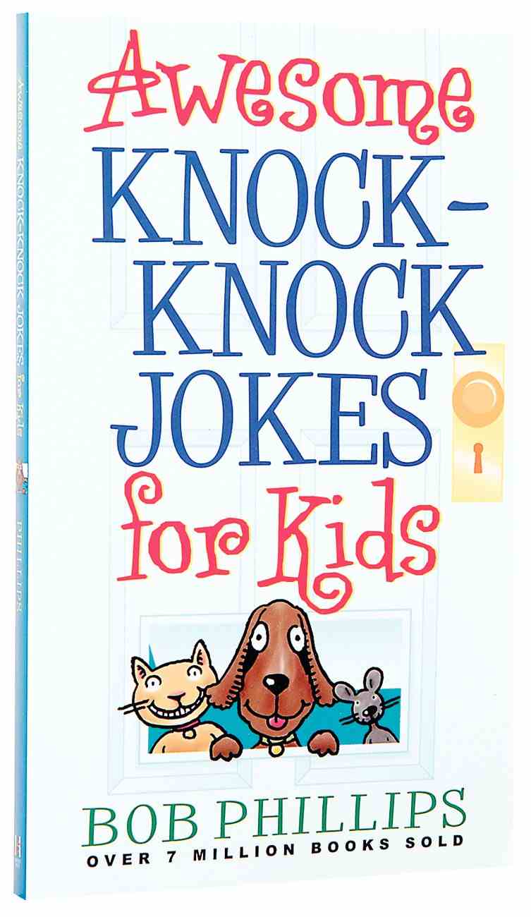 Awesome Knock Knock Jokes For Kids by Bob Phillips Koorong