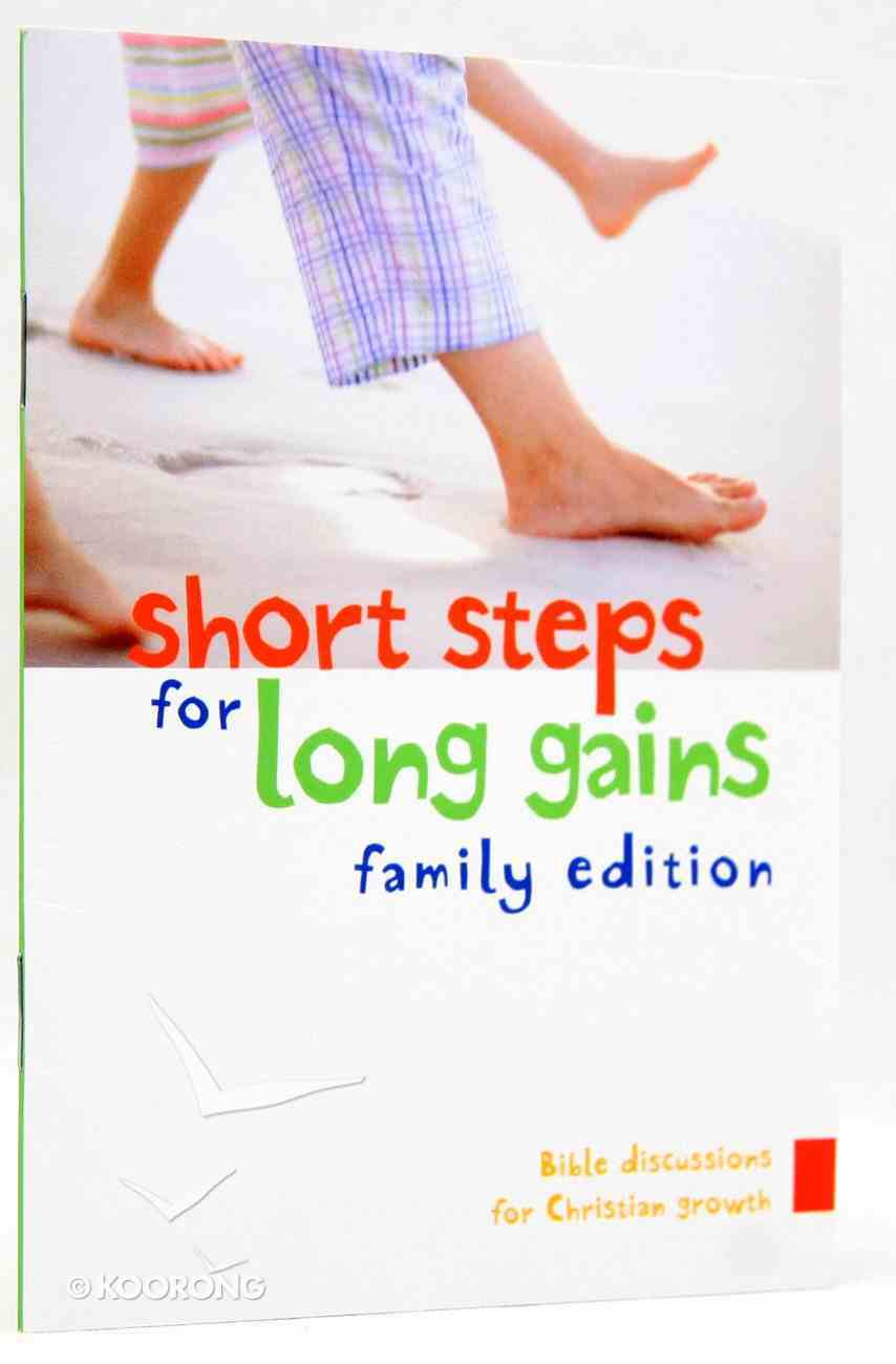 Short Steps For Long Gains Family Edition Booklet