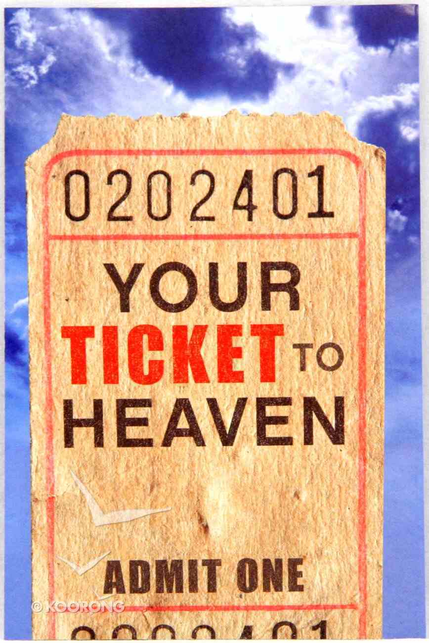 Your Ticket to Heaven ESV (Pack Of 25) Booklet