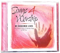 Album Image for My Redeemer Lives (#16 in Songs 4 Worship Series) - DISC 1