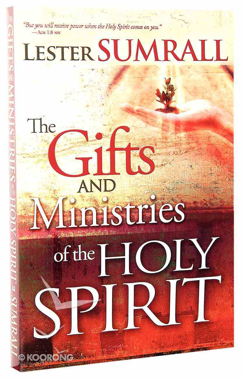 The Gifts and Ministries of the Holy Spirit Paperback