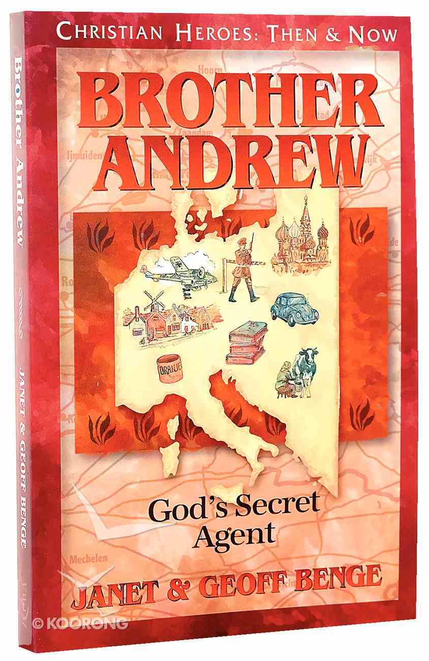 Brother Andrew - God's Secret Agent (Christian Heroes Then & Now Series) Paperback