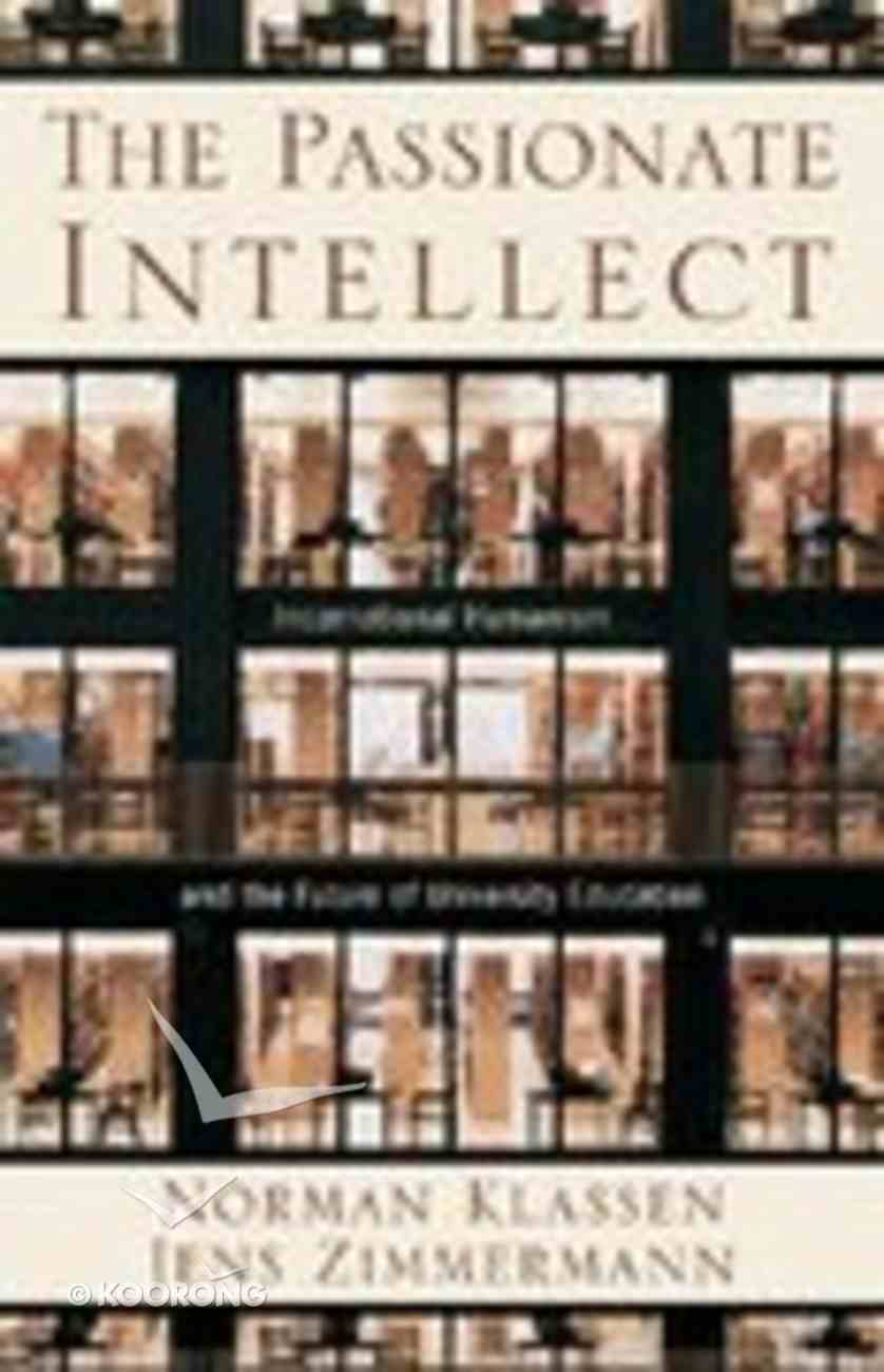The Passionate Intellect Paperback