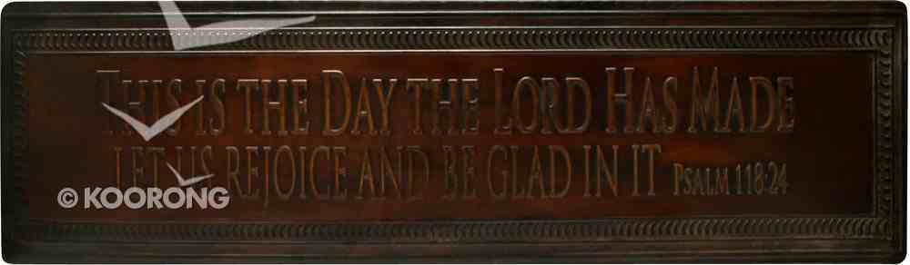 Metal Ironwork: This is the Day Plaque