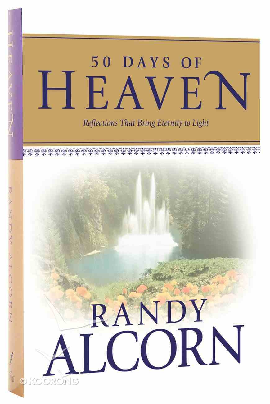 50 Days Of Heaven By Randy Alcorn | Koorong