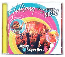 Album Image for Hillsong Kids 2004: Jesus is My Superhero - DISC 1