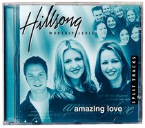 Album Image for Amazing Love Split Trax (#05 in Hillsong Worship Series) - DISC 1