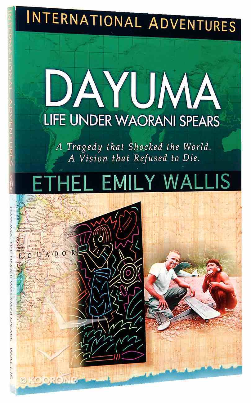 Dayuma (International Adventures Series) by Ethel Emily Wallis | Koorong