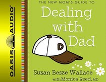 Album Image for New Mom's Guide to Dealing With Dad 2 CDS (Unabridged) - DISC 1