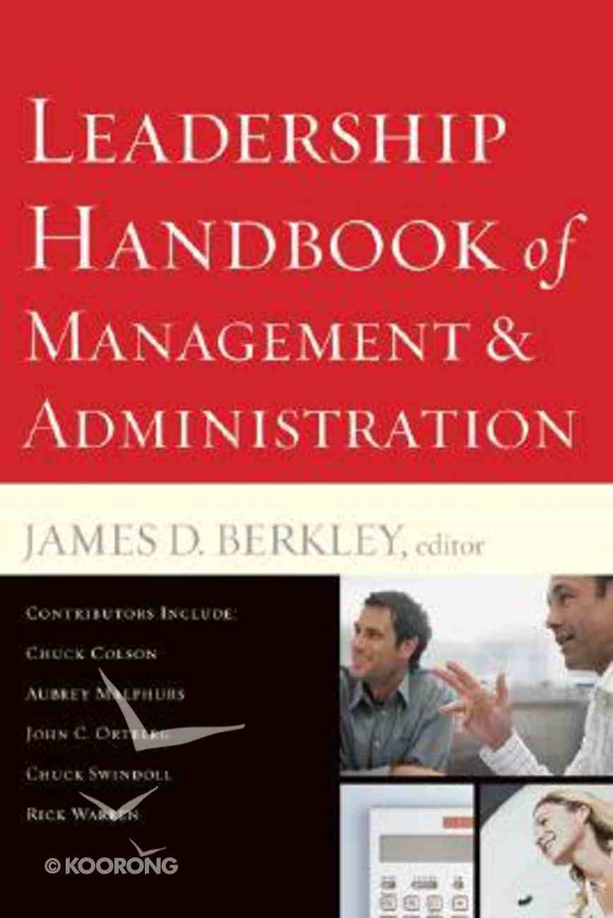Leadership And Management Of The Administration Of