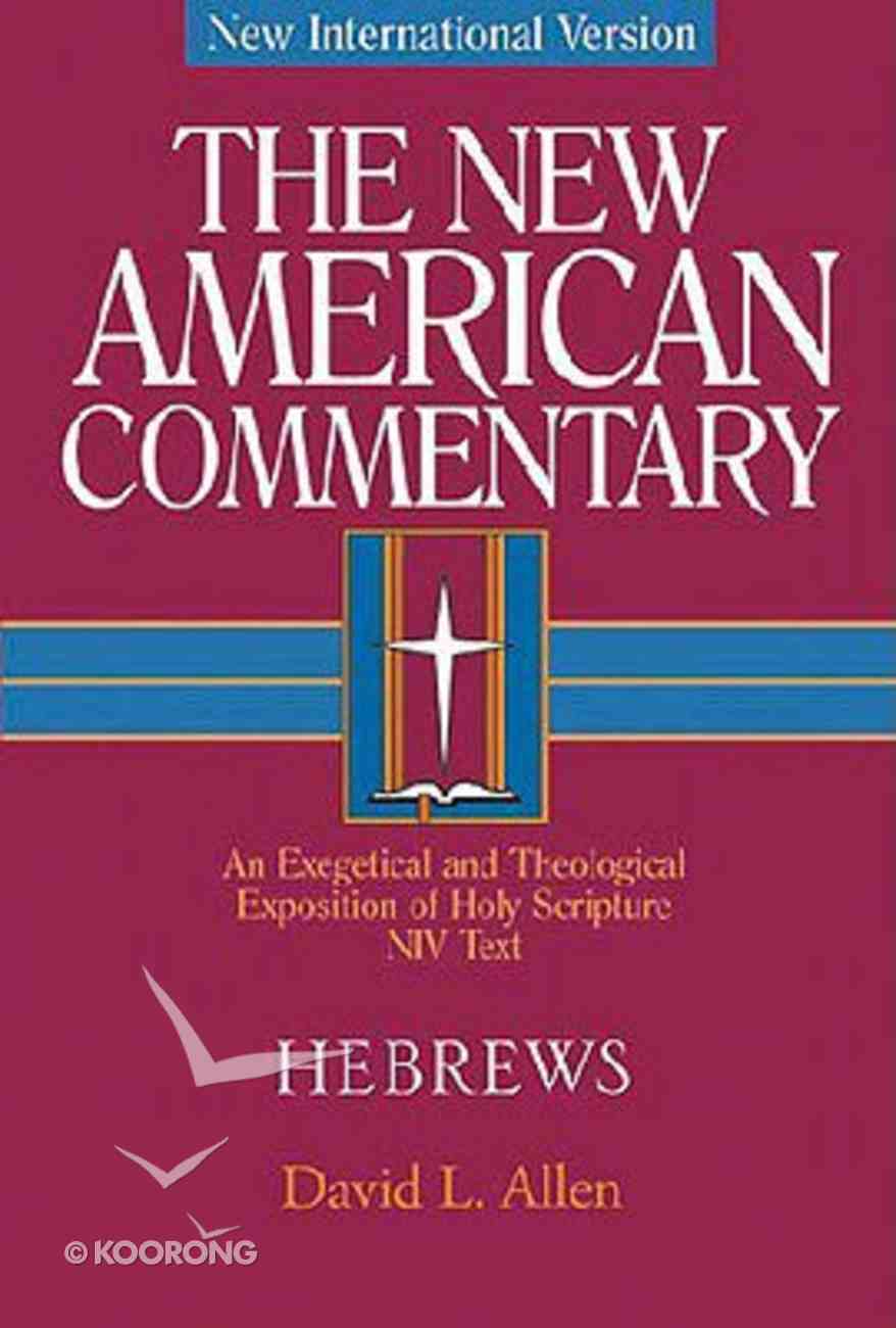 Hebrews (#35 in New American Commentary Series) Hardback