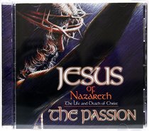 Album Image for Jesus of Nazareth: The Passion - DISC 1