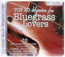 Album Image for The Top 20 Hymns For Bluegrass Lovers - DISC 1