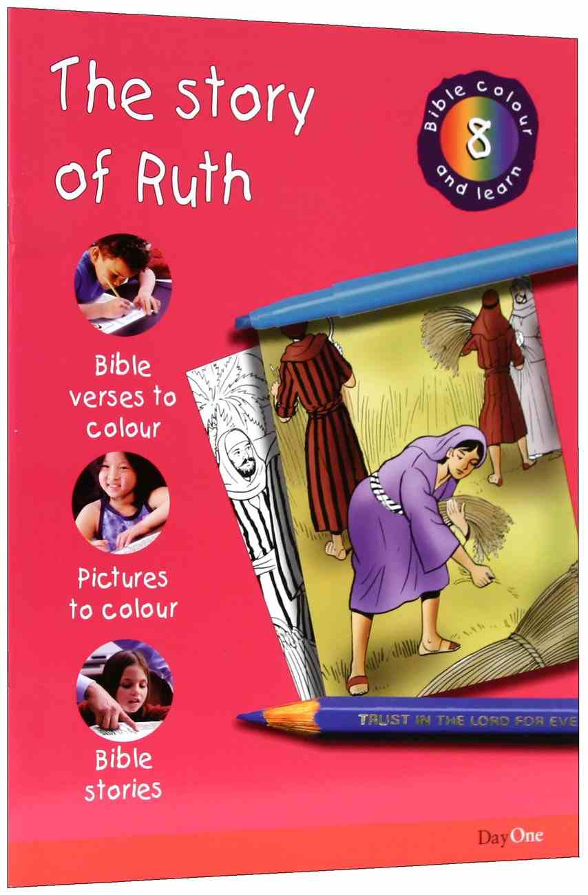 The Story Of Ruth 08 In Bible Colour And Learn Series Koorong