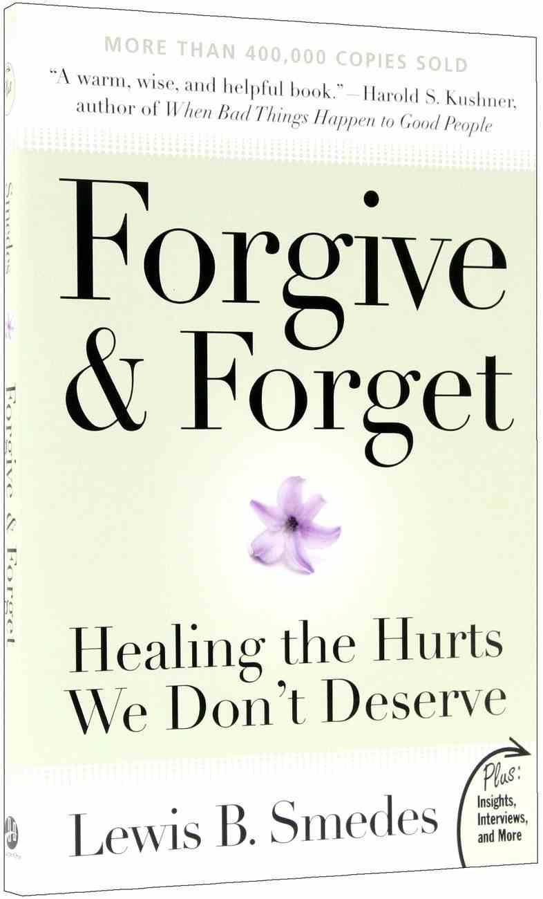 Forgive and Forget by Lewis Smedes | Koorong