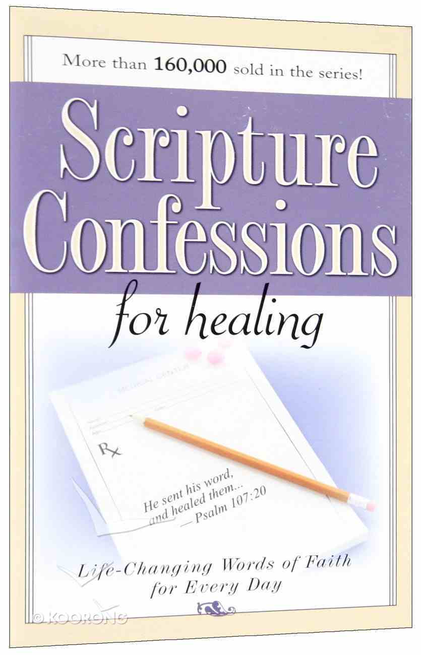 Scripture Confessions For Healing Booklet