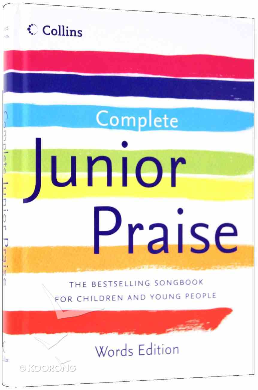 Junior Praise (Complete Words Edition) Hardback