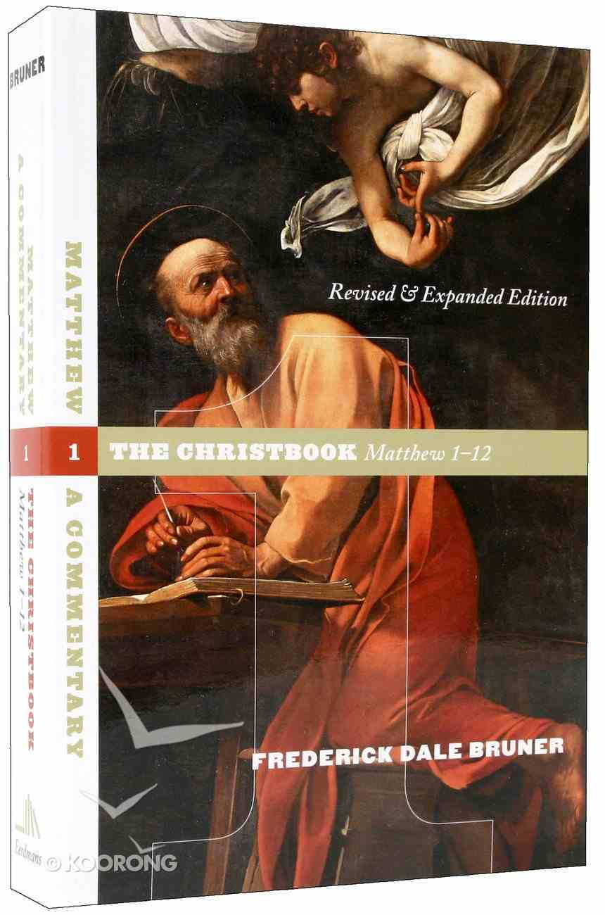 Matthew a Commentary: The Christbook Matthew 1-12 Paperback
