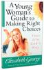 Young Woman's Guide to Making Right Choices Paperback - Thumbnail 0