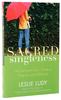 Sacred Singleness Paperback - Thumbnail 0
