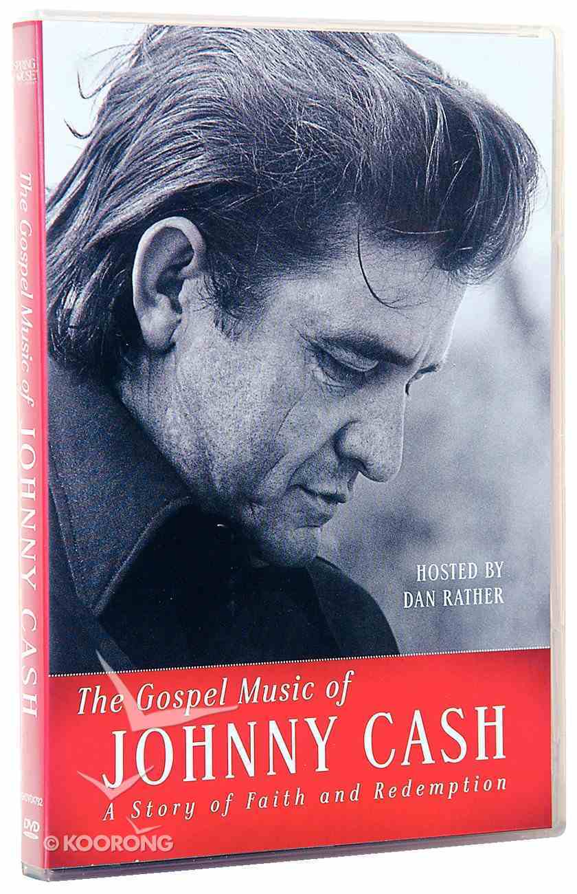 The Gospel Music of Johnny Cash: A Story of Faith and Redemption DVD