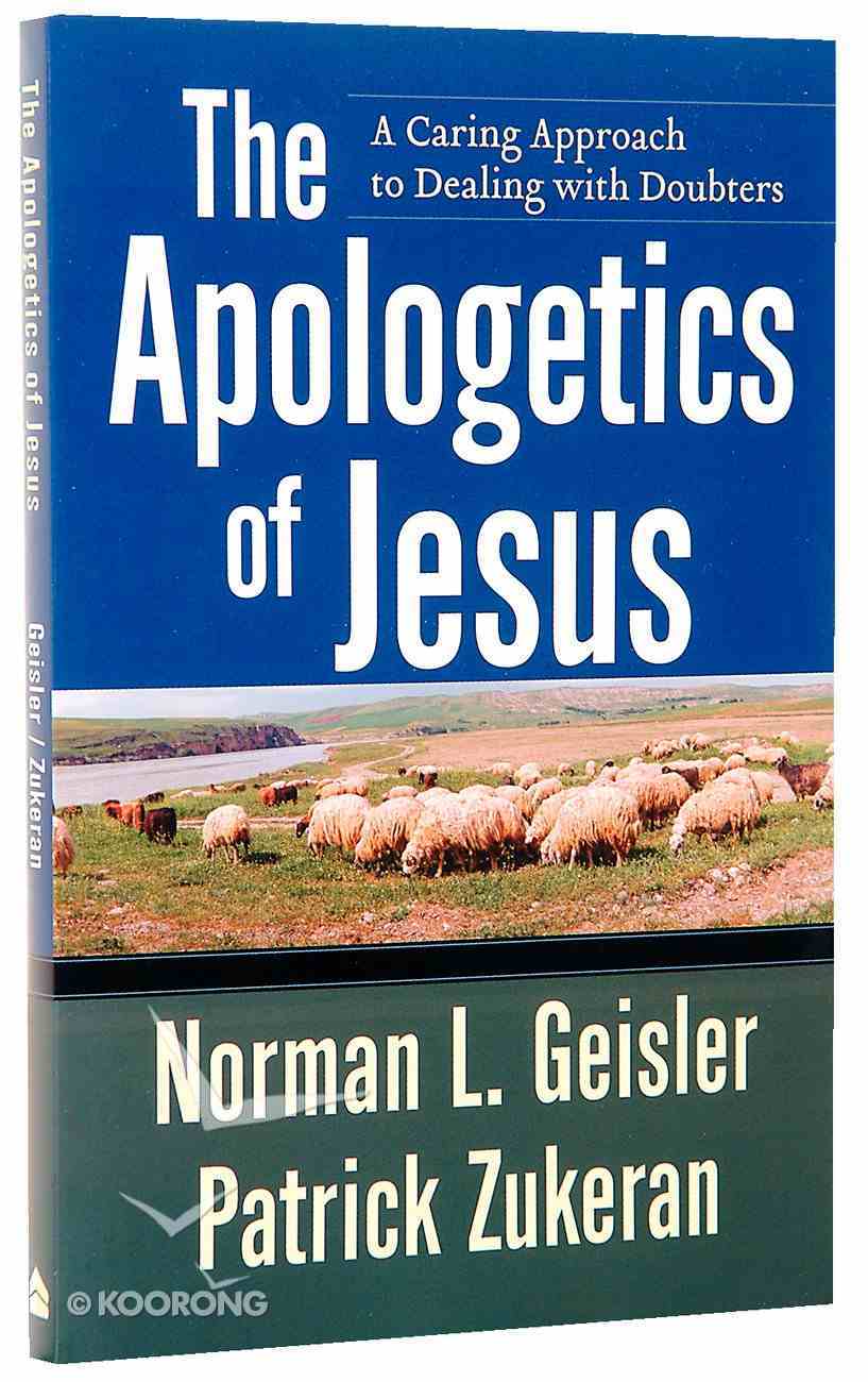 The Apologetics of Jesus Paperback