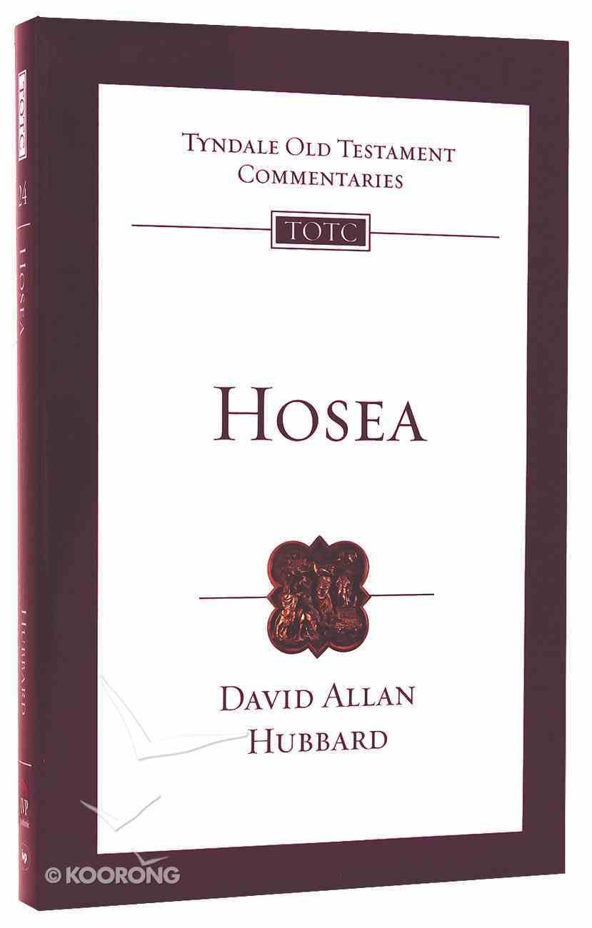 Hosea (Tyndale Old Testament Commentary (2020 Edition) Series) PB Large Format