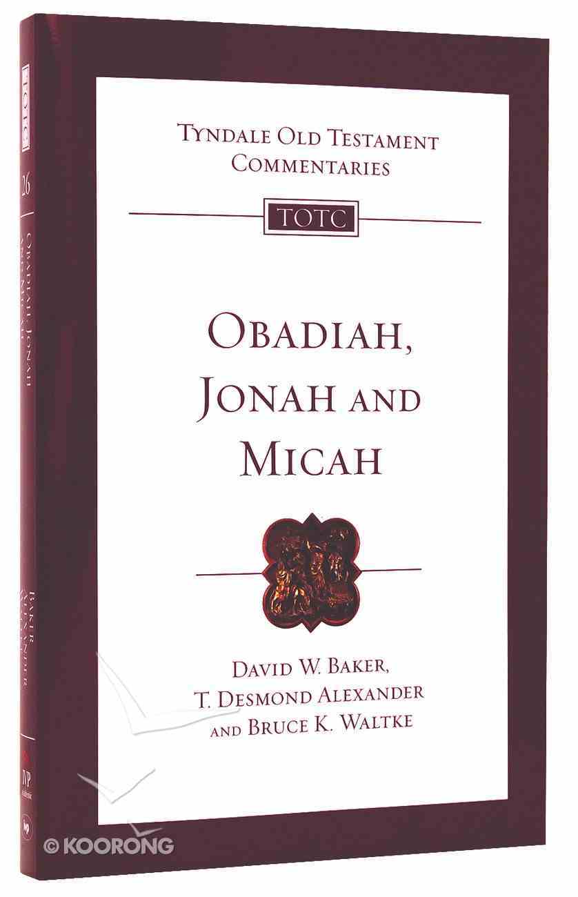 Obadiah, Jonah, and Micah (Tyndale Old Testament Commentary (2020 Edition) Series) PB Large Format