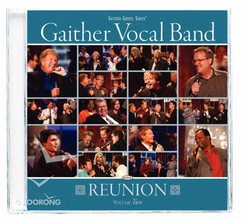 Reunion #02 (Gaither Vocal Band Series) CD