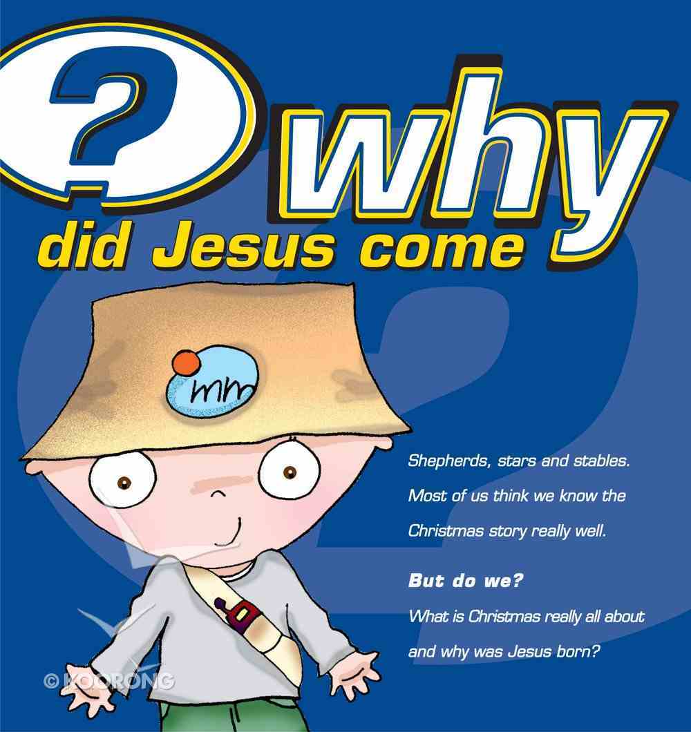 Why Did Jesus Come? (Ages 7-14) Booklet