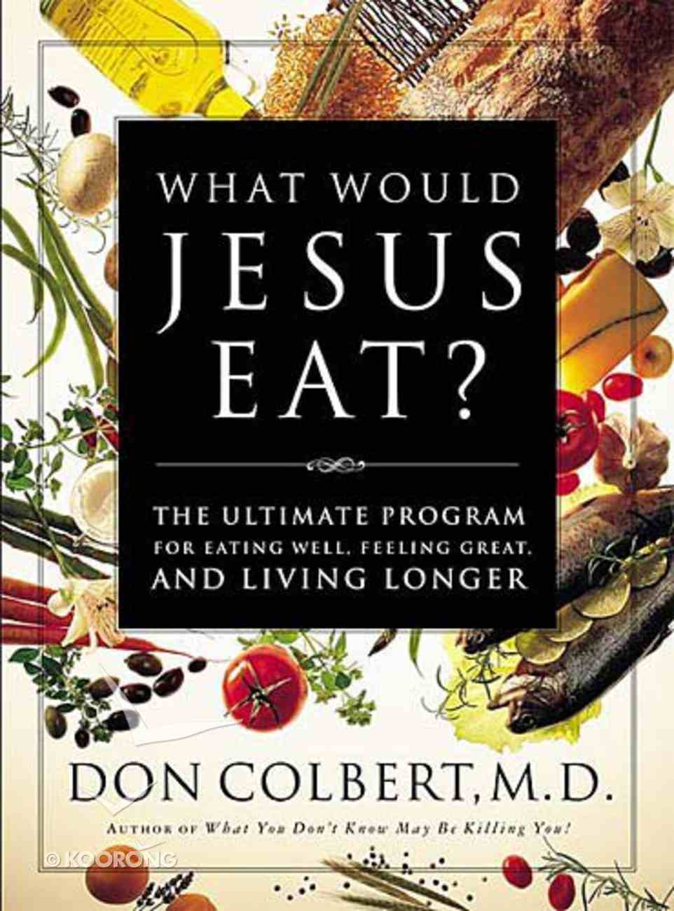 What Would Jesus Eat? Paperback