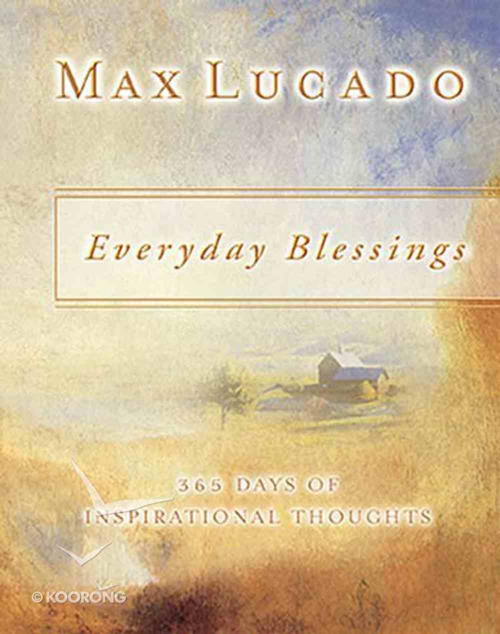 Everyday Blessings: 365 Days of Inspirational Thoughts Paperback