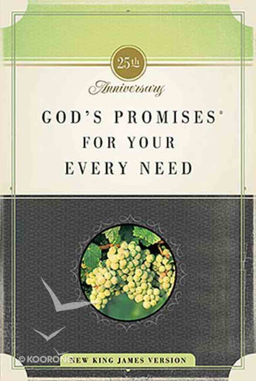 God's Promises For Your Every Need (Nkjv) Paperback