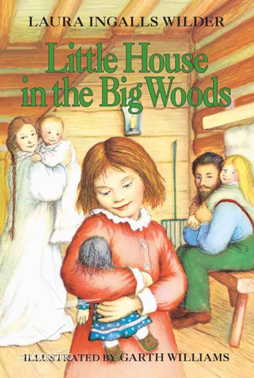 Little House in the Big Woods Paperback