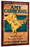 Amy Carmichael - Rescuer of Precious Gems (Christian Heroes Then & Now Series) Paperback - Thumbnail 0