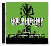 Album Image for Holy Hip Hop #10: Taking the Gospel to the Streets CD & DVD - DISC 1