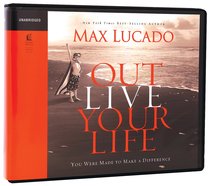 Album Image for Outlive Your Life (Unabridged, 4 Cds) - DISC 1