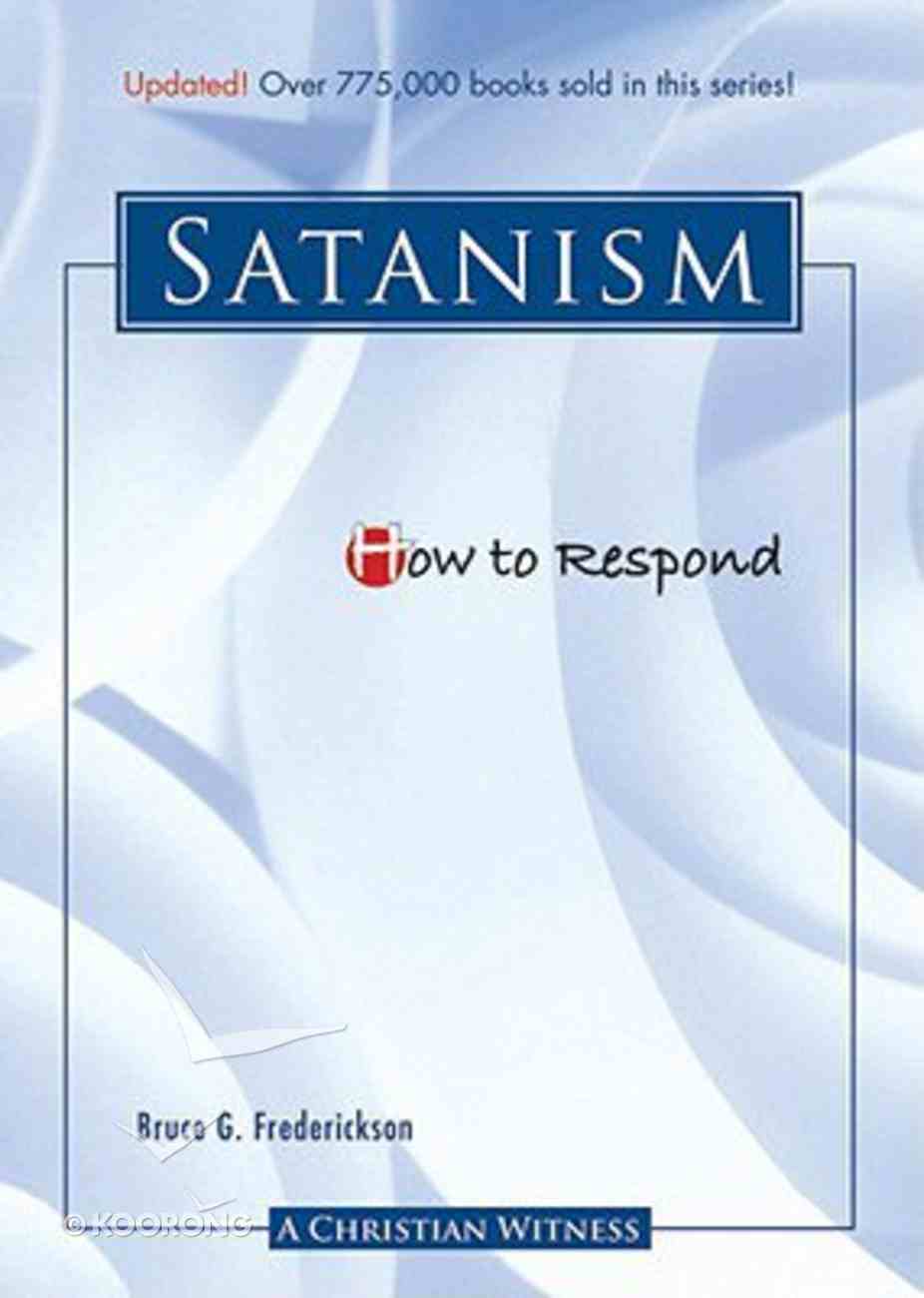 Satanism (How To Respond Series) Paperback