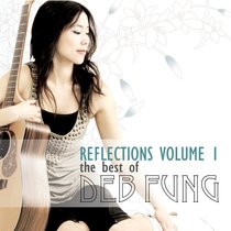 Album Image for Reflections Volume 1: The Best of Deb Fung - DISC 1