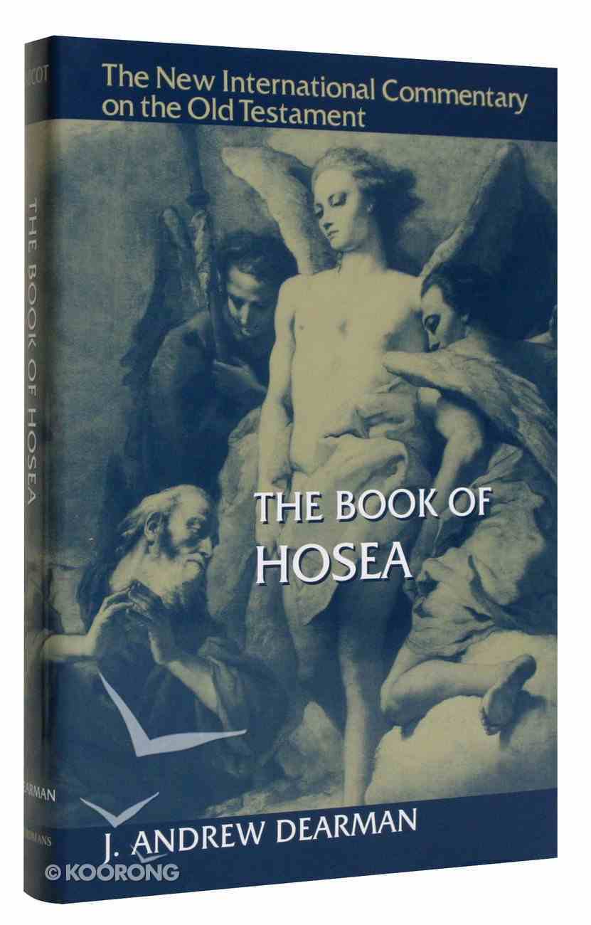 The Book of Hosea (New International Commentary On The Old Testament Series) Hardback